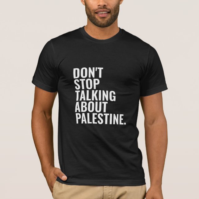 Camiseta no dejes de hablar de palestina Basic White (Anverso)
