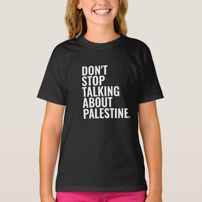 Camiseta no dejes de hablar de palestina Basic White (Anverso)