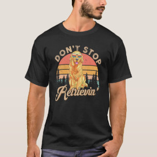 Camiseta No Dejes de Recuperar el Retro Golden Retriever