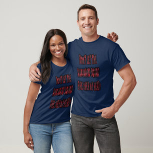 Camiseta ¡No dejes que el escuadrón incómodo dispare sobre