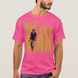 Camiseta No Dejes Que El Viejo Camine Con Un Viejo