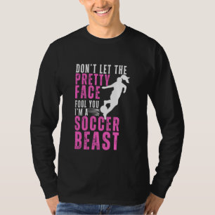 Camiseta No dejes que la Bonito te engañe, soy un futbolist