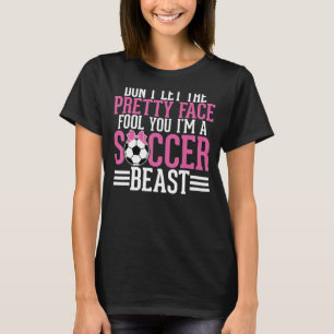 Camiseta No dejes que la Bonito te engañe, soy un futbolist