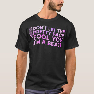 Camiseta No Dejes Que La Cara Bonita Te Engañe Soy Una Best