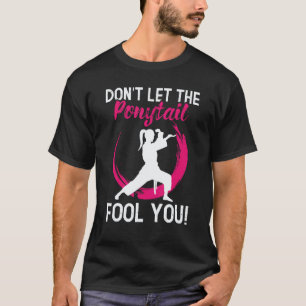 Camiseta No Dejes que la Cola de Caballo te Engañe - Karate