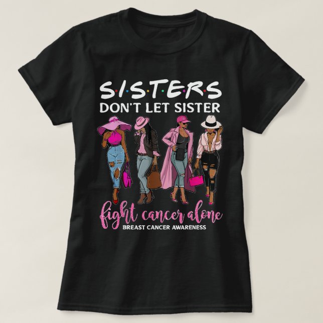 Camiseta No dejes que la hermana luche contra el cáncer de  (Diseño del anverso)