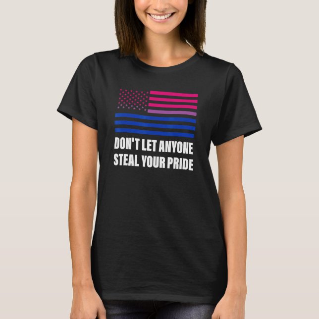 Camiseta No dejes que nadie robe tu orgullo bisexual Lg (Anverso)
