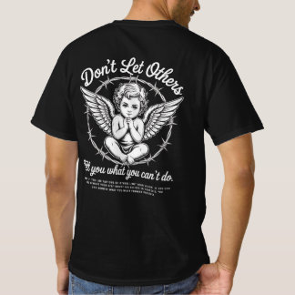 Camiseta No Dejes que Otros Te Diggan Qué No Puedes Hacer