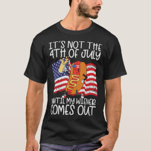 Camiseta No del 4 de julio hasta que salga mi Weiner - Grac