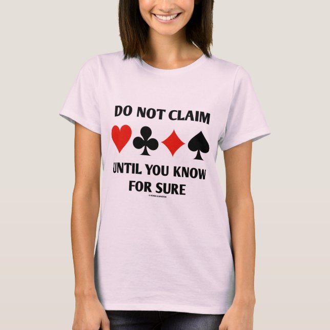 Camiseta No demande hasta que usted sepa para seguro (los (Anverso)