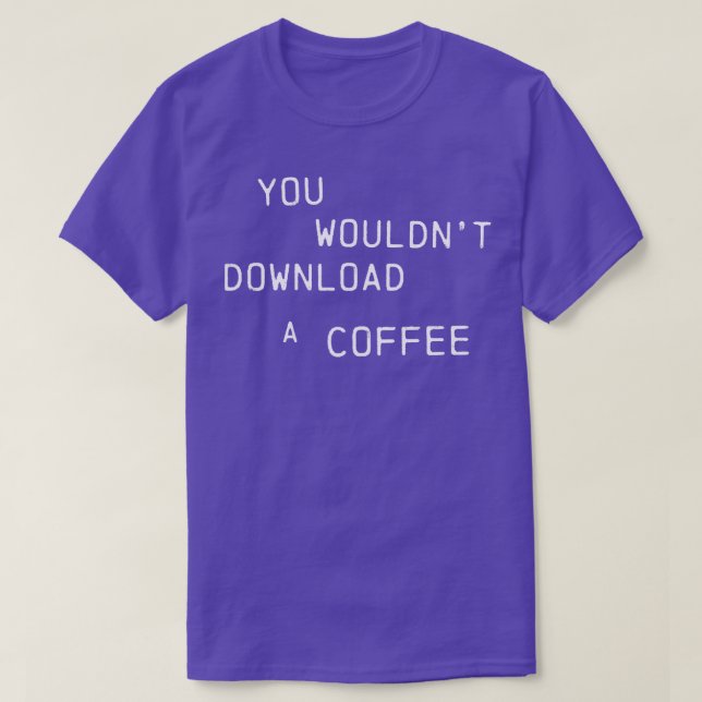 Camiseta No Descargaría Una Versión Sólo De Texto De Café (Diseño del anverso)