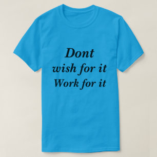 Camiseta No deseo que funcione para ella