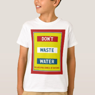 Camiseta No desperdiciar agua