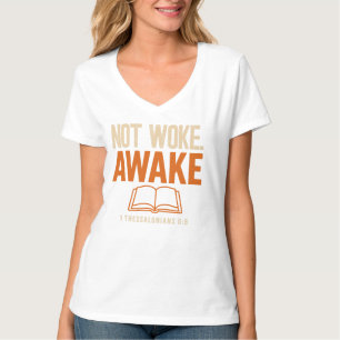 Camiseta No desperté, despierto 1 Tesalonianos 5:6