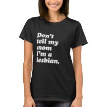 NO DIGA A MI MAMÁ que soy - BLANCO - .png LESBIANO