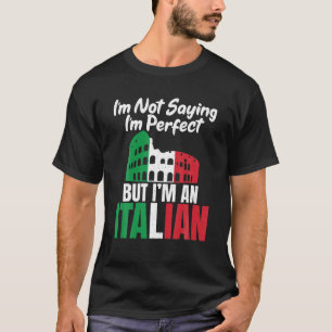 Camiseta No Digo Que Soy Perfecto Pero Soy Un Italiano Dive