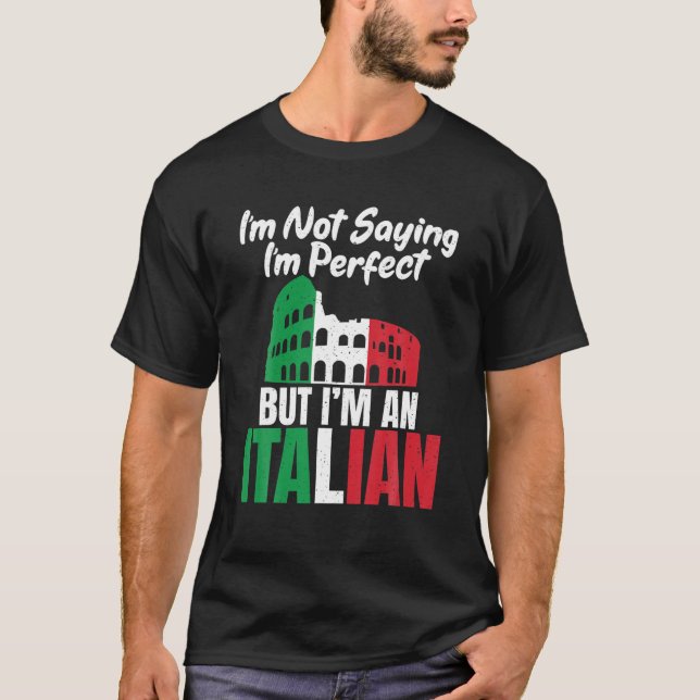 Camiseta No Digo Que Soy Perfecto Pero Soy Un Italiano Dive (Anverso)