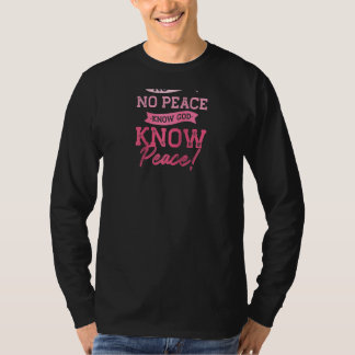 Camiseta No Dios No Paz No Sé Que Dios Conoce La Paz Corta 