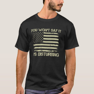 Camiseta No dirás que es inquietante pregunta política dive