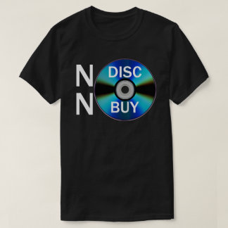 Camiseta No Disc No Buy (Texto Blanco)