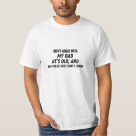 Camiseta No discuto con mi papá Papá divertido