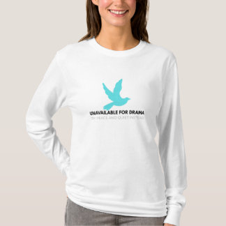 Camiseta No disponible para el drama: declaración minimalis