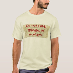 Camiseta ¡No doble, no oriente ni mutile!