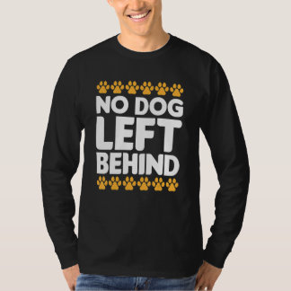 Camiseta No Dog Left Behind Cute Owner Walker Paw Puppy Lov