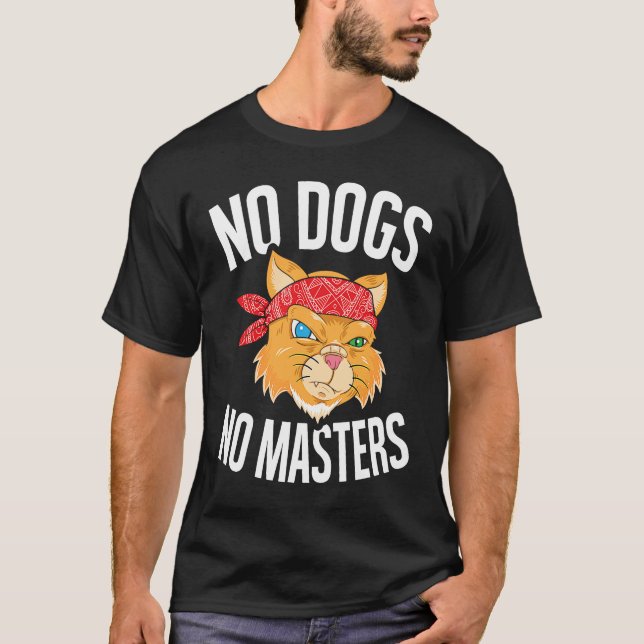 Camiseta No Dogs No Masters  Sarcastic Orange Tabby Cat (Anverso)