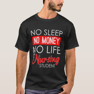 Camiseta No Dormir No Hay Dinero Ni Vida Graciosa Estudiant