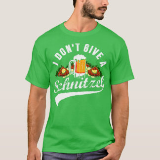 Camiseta No doy un festival de cerveza Schnitzel Oktoberfes