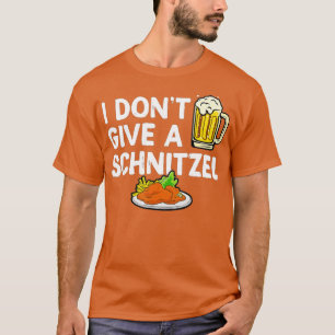 Camiseta No doy un Schnitzel - Alemania Oktoberfest Ger