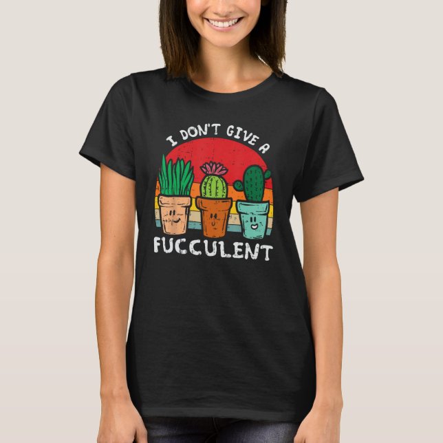 Camiseta No doy una planta exitosa de Retro Cactus (Anverso)
