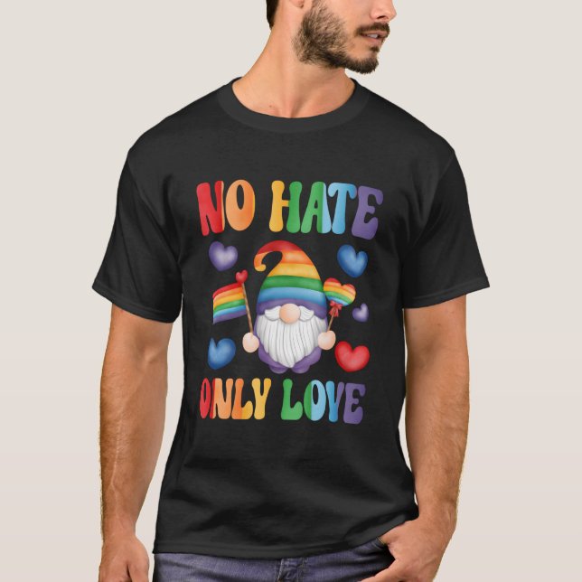 Camiseta No E Only Love Rainbow He Pride Month Lgbtq Flag G (Anverso)