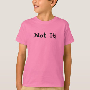 Camiseta ¡No él!