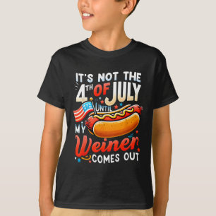 Camiseta No El 4 De Julio Hasta Que Mi Weiner Salga 1
