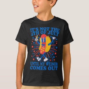 Camiseta No El 4 De Julio Hasta Que Mi Weiner Salga 2