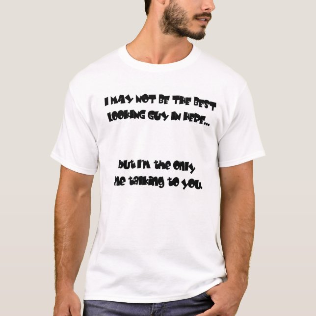 Camiseta ¿No el individuo más apuesto? (Anverso)