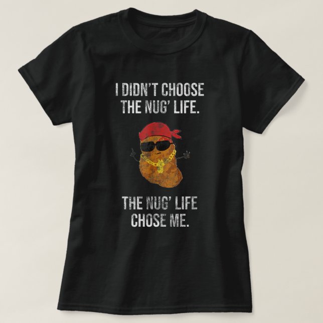 Camiseta No elegí al pollito de la vida nug Nugget Kawaii (Diseño del anverso)