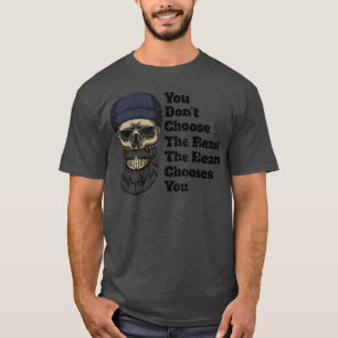 Camiseta No Eliges La Barba Que La Barba Te Elige 3