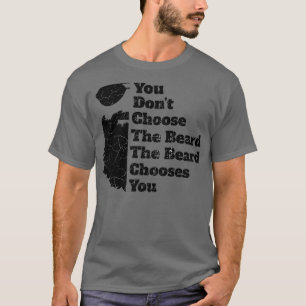 Camiseta No Eliges La Barba Que La Barba Te Elige 4