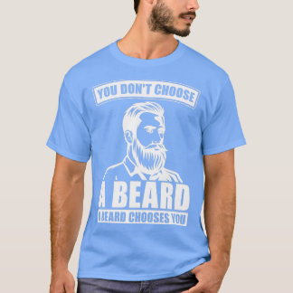 Camiseta No Eliges Una Barba A La Que La Barba Elige Comple