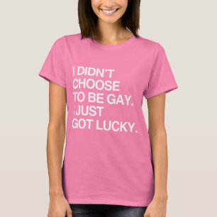 CAMISETA NO ELIGÍ SER GAY SÓLO TENGO SUERTE
