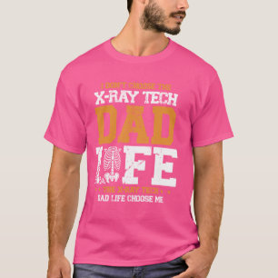 Camiseta No elijo la vida de X Ray Tech Dad
