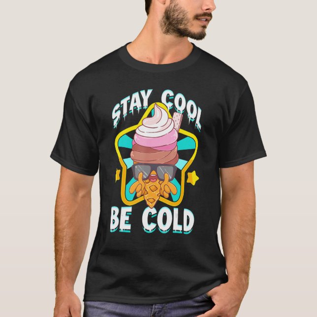 Camiseta No Emotion Stay Cool Be Cold   Ice Cream Cone (Anverso)