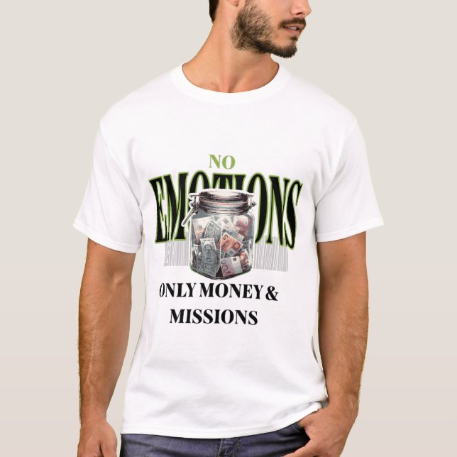 Camiseta No Emotions Only Money & Missions Hustle (Anverso)