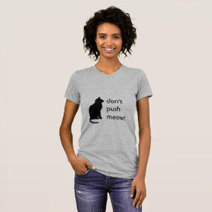 Camiseta No empuje Meowt