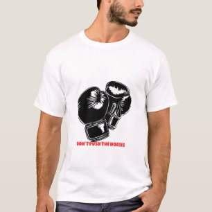 Camiseta No Empujes a los Caballos – Diseño de Poder y Fuer