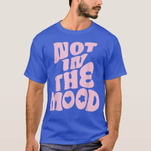 Camiseta No En El Ánimo Tee Pastel Ropa Estética Groov