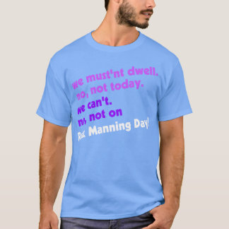 Camiseta No en el Día de Rex Manning